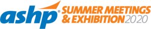 ASHP 2020 Summer Meetings & Exhibition